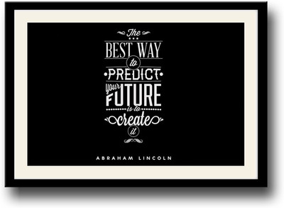 

Abraham Lincoln future quote Fine Art Print(10 inch X 14 inch, Framed)