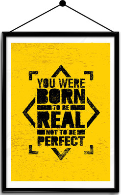 

Motivational quote framed posters Paper Print(16.5 inch X 13.7 inch, Framed)