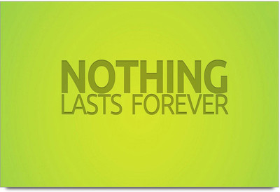 58% OFF on Nothing Last Forever Motivational Poster Paper Print(12 inch X 18 inch)