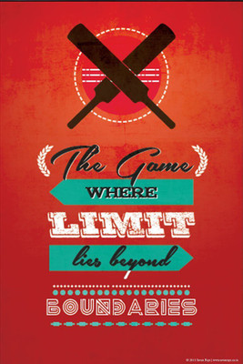 

Posterhouzz Cricket The Game Where Limits Lie Beyond Boundaries Fine Art Print(18 inch X 12 inch, Rolled)