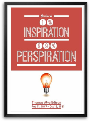 

Genius And Inspiration Thomas Alva Edison Quote Framed Poster Paper Print(16.5 inch X 11.7 inch)