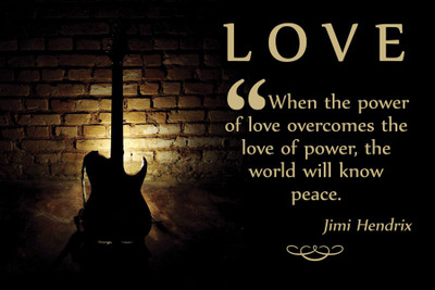 

Love Quotes Jimi Hendrix Paper Print(12 inch X 18 inch, Rolled)