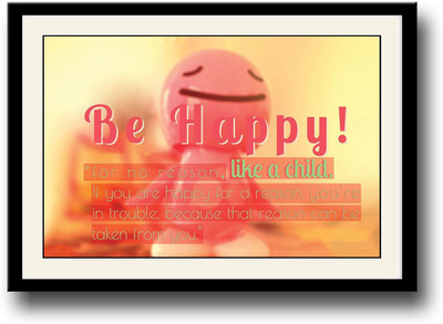 

Be Happy Fine Art Print(10 inch X 14 inch, Framed)