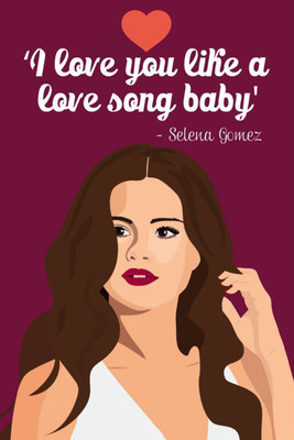 

Vprint Love you like love song by Selena gomez Wall Poster Personalities ,(12X18) Paper Print(18 inch X 12 inch, Rolled)