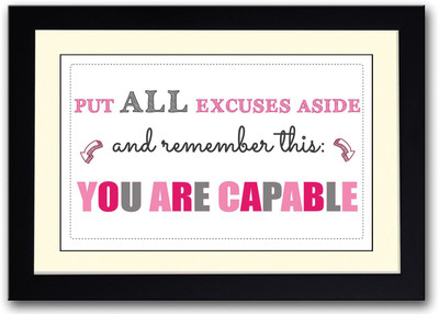 

You Are Capable Quote Fine Art Print(14 inch X 20 inch, Framed)