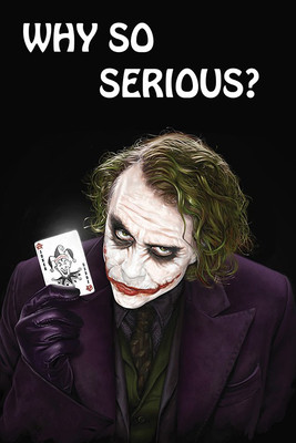 

Posterhouzz why so serious joker Poster Fine Art Print(18 inch X 12 inch, Rolled)
