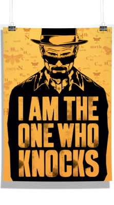 

I-Am-The-One-Who-Knocks Paper Print(18 inch X 12 inch, Rolled)