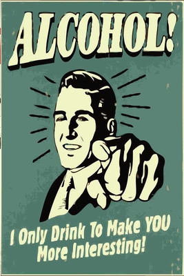 8% OFF on My Reason for Drinking Paper Print(36 inch X 24 inch, Rolled)