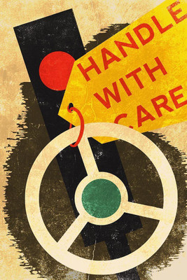 

Posterhouzz Handle With Care( Promoting Safe Driving Showing A Traffic Signal And A Steering Wheel) Poster Fine Art Print(18 inch X 12 inch, Rolled)
