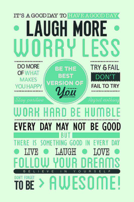 

Posterhouzz- Laugh More Worry Less Fine Art Print(18 inch X 12 inch, Rolled)
