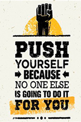 

ESP Creation Push Yourself Paper Poster (12x18 Inch) Paper Print(18 inch X 12 inch, Rolled)