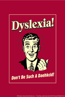42% OFF on bCreative Dyslexia! Don't Be Such A Daehkcid! (Officially Licensed) Paper Print(18 inch X 12 inch)