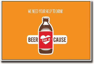 

Funny beer quotes Fine Art Print(12 inch X 18 inch, Rolled)