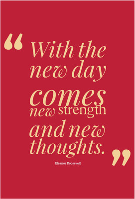 

New Day New Strength Photographic Paper(19 inch X 13 inch, Rolled)
