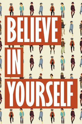23% OFF on Believe in Yourself Paper Print(18 inch X 12 inch, Rolled) 23% OFF on Believe in Yourself Paper Print(18 inch X 12 inch, Rolled)