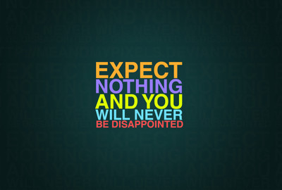 

Posterhouzz Never Expect - Poster Paper Print(12 inch X 18 inch, Rolled)
