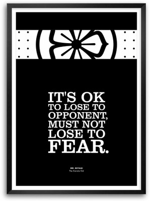 

Posterhouzz The Karate Kid Movie Quotes Poster Paper Print(18 inch X 12 inch, Rolled)