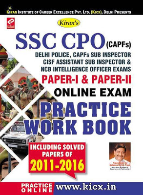 Kiran’s Ssc Cpo (Capfs) Delhi Police, Capfs Sub Inspector, Cisf Assistant Sub Inspector & Ncb Intelligence Officer Exam P-I & P-Ii Practice Work Book—eng(Paperback, Kiran Prakashan)