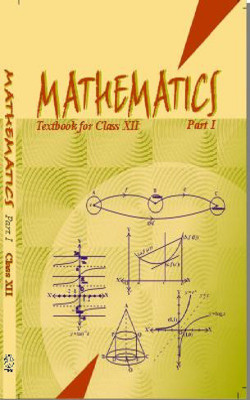 Mathematics Class 12th Part - I(Paperback, ncert)