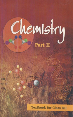 Chemistry Part 2 For Class Xii(Paperback, Ncert)
