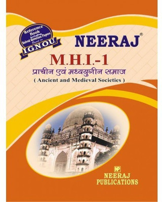 IGNOU MHI-1 Ancient And Medieval Societies (Including Solved Question Papers) (Paperback, Hindi, Expert Panel of Neeraj Publication)