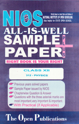 Nios 312 Physics 312 English Medium All-Is-Well Sample Paper Plus + With Practicals(Paperback, PERFECT TEAM OF NIOS TEACHERS, PUBLISHERS, EXPERT) Nios 312 Physics 312 English Medium All-Is-Well Sample Paper Plus + With Practicals(Paperback, PERFECT TEAM OF NIOS TEACHERS, PUBLISHERS, EXPERT)