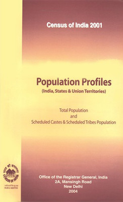 Census Of India 2001 - Population Profiles (India, States & Union Territories) Total Population And Scheduled Castes & Scheduled Tribes Population(Paperback, Govt. of India)