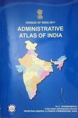 Census of India 2011: Administrative Atlas of India(Hardcover, Government of India)