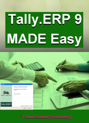 Tally.ERP 9 MADE Easy(Paperback, Vinod Kumar (Educator))