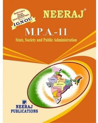 IGNOU MPA-11 State Society And Public Administration (1st Year)  (Including Solved Question Papers)(Paperback, Expert Panel of Neeraj Publication)