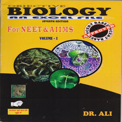 Objective Biology (Based On NCERT) For AIPMT,AIIMS & Other PMTs Volume- 1 & 2(PAPPERBACK, DR. ALI AKTHAR)