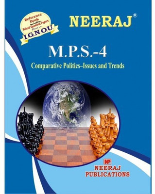 IGNOU MPS-4 Comparative Politics: Issues And Trends (Including Solved Question Papers)(Paperback, Expert Panel of Neeraj Publication)