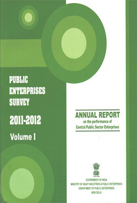 Public Enterprises Survey 2011-2012 Volume I & II(Paperback, Govt. of India)