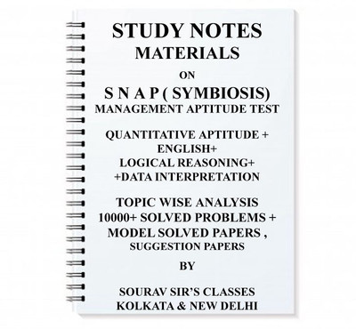 Study Notes Material On SNAP (SYMBIOSIS) Management Aptitude Test(Spiral, SOURAV SIR'S CLASSES)