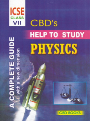 ICSE Help To Study - Physics: A Complete Guide (Class 7)(Paperback, Supratim Dey)