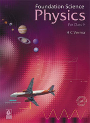 Foundation Science: Physics For Class 9 (English, Paperback, H C Verma)(peparback, H C Verma)