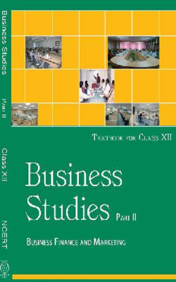 Business Studies Class 12th Part - II Business Finance And Marketing(Paperback, ncert)