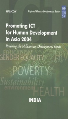 Regional Human Development Report : Promoting ICT For Human Development In Asia 2004(Paperback, Nasscom)