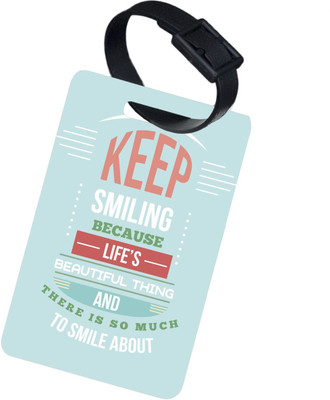 

The Crazy Me LIFE IS A BEAUTIFUL THING Luggage Tag(Multicolor)