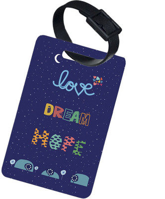 

The Crazy Me LOVE DREAM HOPE Luggage Tag(Multicolor)