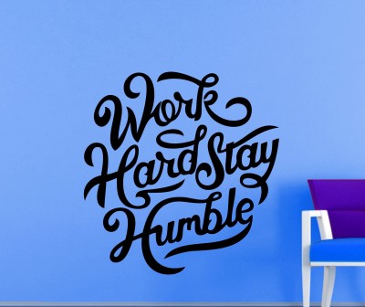 RNG 46 cm work hard stay humble Sticker(Pack of 1)