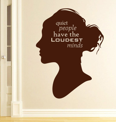 Creatick Studio 40.64 cm Quiet People Have Loudest Minds Wall Decal Self Adhesive Sticker(Pack of 1)