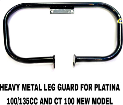 Aklin Boky HEAVY METAL LEG GUARD FOR PLATINA 100/135CC AND CT100 NEW MODEL Bike Crash Guard(Bajaj)