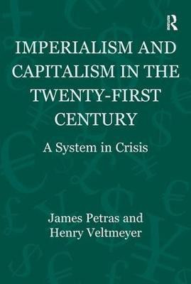 Imperialism and Capitalism in the Twenty-First Century(English, Paperback, Petras James)