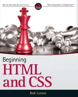 Beginning HTML and CSS(English, Paperback, Larsen Rob)