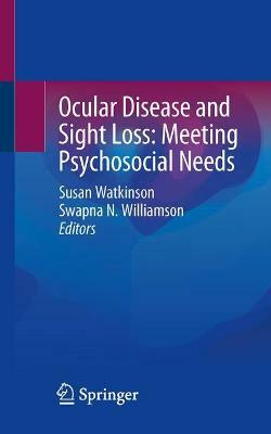 Ocular Disease and Sight Loss: Meeting Psychosocial Needs(English, Paperback, unknown)