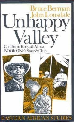 Unhappy Valley. Conflict in Kenya and Africa(English, Paperback, Berman Bruce)