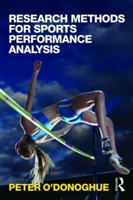 Research Methods for Sports Performance Analysis(English, Paperback, O'Donoghue Peter)