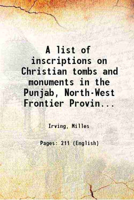 A list of inscriptions on Christian tombs or monuments 1910 [Hardcover](Hardcover, Milles Irving(Intro.))