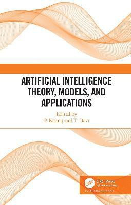 Artificial Intelligence Theory, Models, and Applications(English, Hardcover, unknown)